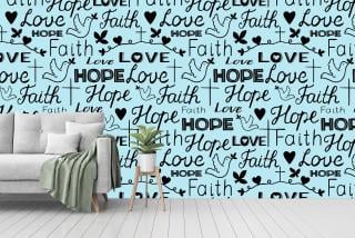 Faith Hope Love | Seamless Pattern Wallpaper